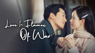Backdrop for the TV series "Love in Flames of War" #1677330