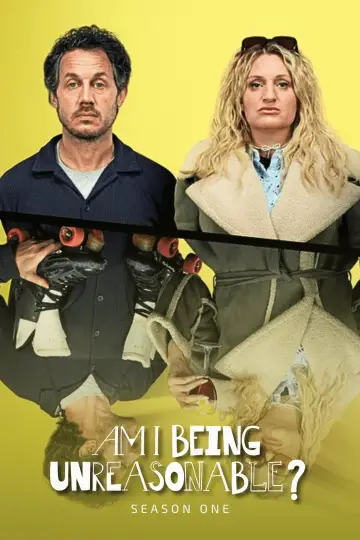 Poster for the TV series "Am I Being Unreasonable?" #1774099