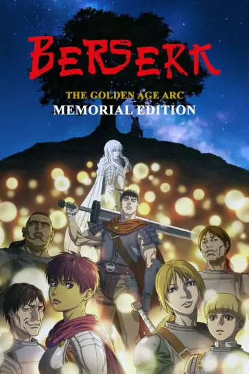 Poster for the TV series "Berserk: The Golden Age Arc – Memorial Edition" #1425825