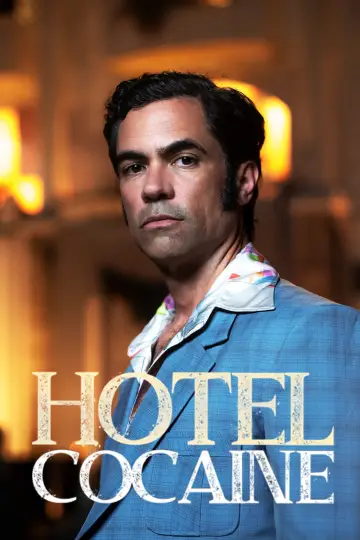 Poster for the TV series "Hotel Cocaine" #1452756