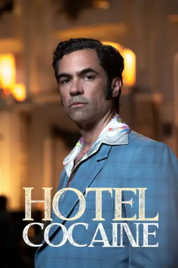 Poster for the TV series "Hotel Cocaine" #1452758