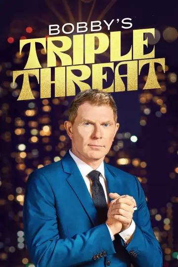 Bobby's Triple Threat Poster