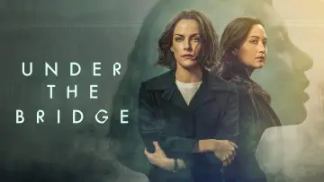 Backdrop к сериалу "Under the Bridge" #1460840