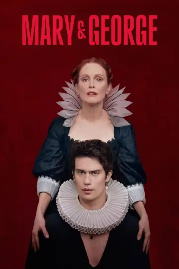 Poster for the TV series "Mary & George" #1592626