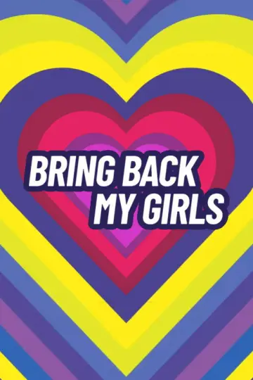 Poster for the TV series "Bring Back My Girls" #1602166