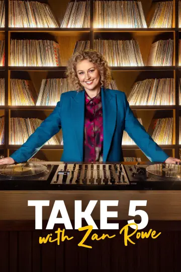Poster for the TV series "Take 5 with Zan Rowe" #1534863
