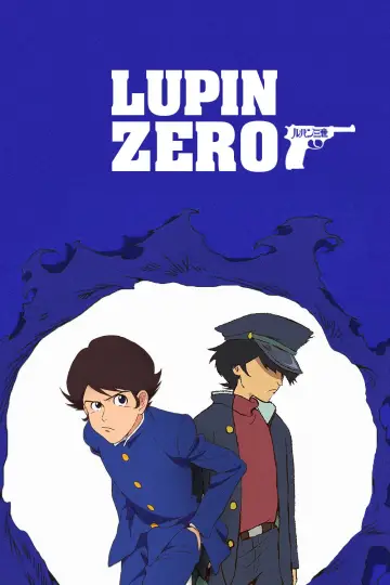 Poster for the TV series "LUPIN ZERO" #1824401