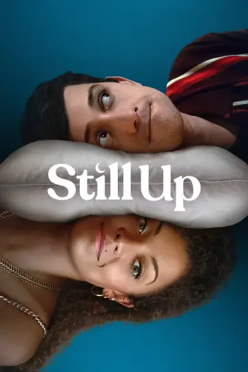 Poster for the TV series "Still Up" #1854888