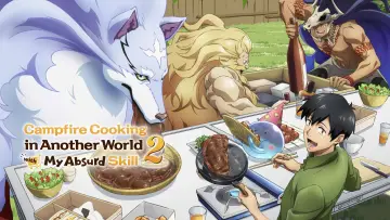 Backdrop к сериалу "Campfire Cooking in Another World with My Absurd Skill" #1375392