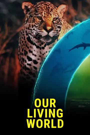 Poster for the TV series "Our Living World" #1821145