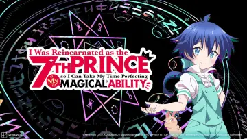 Backdrop for the TV series "I Was Reincarnated as the 7th Prince so I Can Take My Time Perfecting My Magical Ability" #1363964