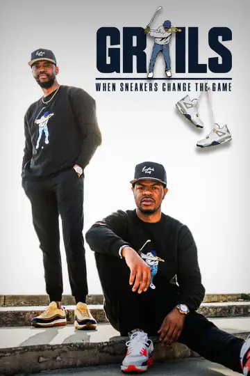Grails: When Sneakers Change the Game Poster