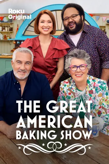 Poster for the TV series "The Great American Baking Show" #1497851