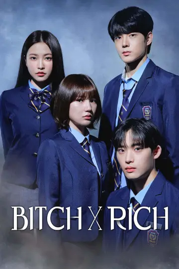 Poster for the TV series "Bitch X Rich" #1600952