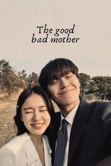 Poster for the TV series "The Good Bad Mother" #1597241