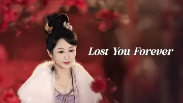 Backdrop к сериалу "Lost You Forever" #1423585