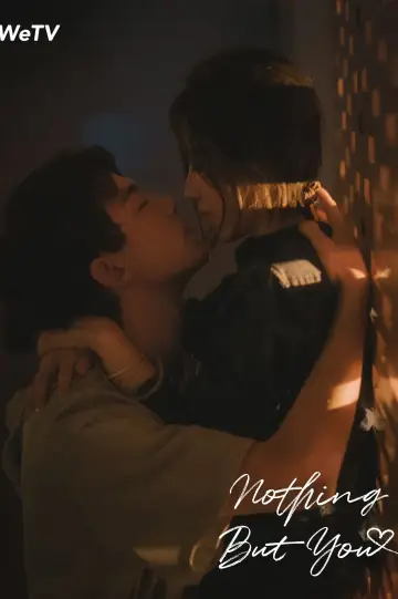 Poster for the TV series "Nothing But You" #1850173