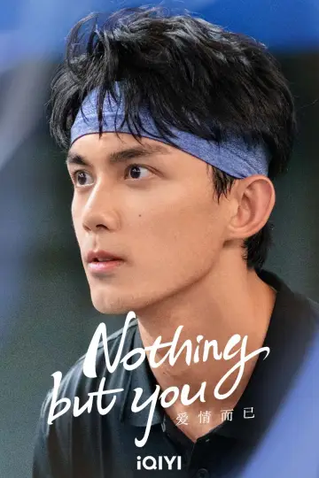 Poster for the TV series "Nothing But You" #1850174
