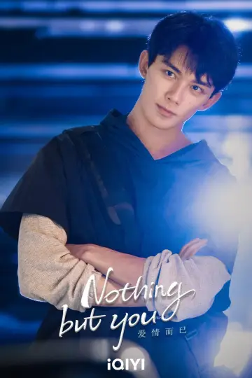 Poster for the TV series "Nothing But You" #1850179