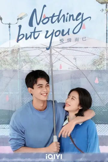 Poster for the TV series "Nothing But You" #1850181