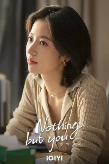 Poster for the TV series "Nothing But You" #1850183