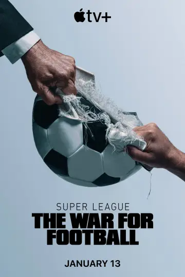 Poster for the TV series "Super League: The War for Football" #1865288