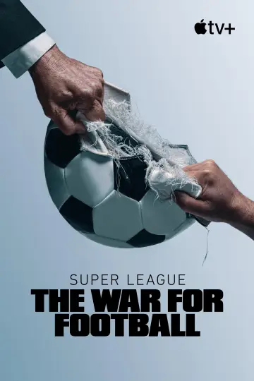 Poster for the TV series "Super League: The War for Football" #1865291