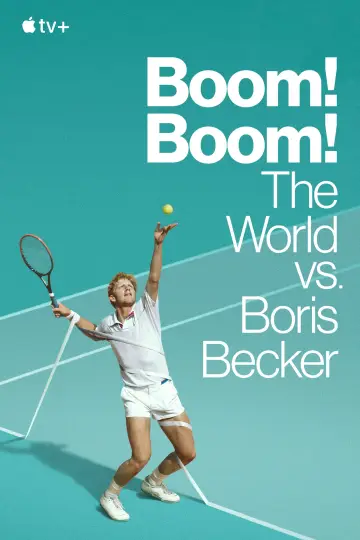 Poster for the TV series "Boom! Boom! The World vs Boris Becker" #1850609
