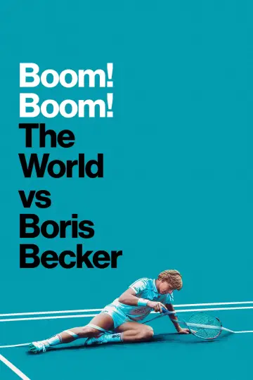 Poster for the TV series "Boom! Boom! The World vs Boris Becker" #1850610