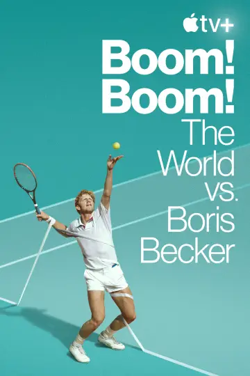 Poster for the TV series "Boom! Boom! The World vs Boris Becker" #1850615