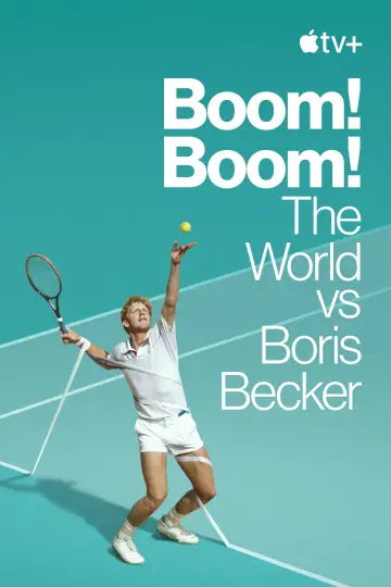 Poster for the TV series "Boom! Boom! The World vs Boris Becker" #1851118