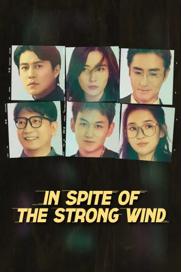 In Spite of the Strong Wind Poster