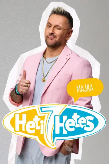 Poster for the TV series "Heti Hetes" #1794357