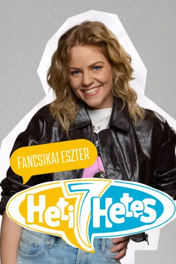 Poster for the TV series "Heti Hetes" #1794360