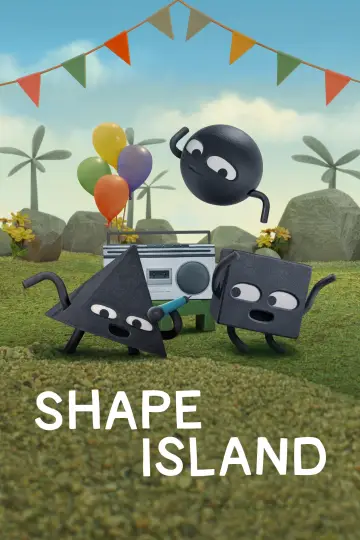 Poster for the TV series "Shape Island" #1552899