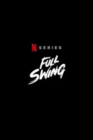 Poster for the TV series "Full Swing" #1490403