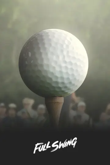 Poster for the TV series "Full Swing" #1490406