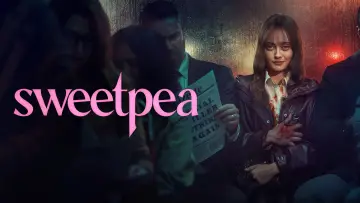 Backdrop к сериалу "Sweetpea" #1418754