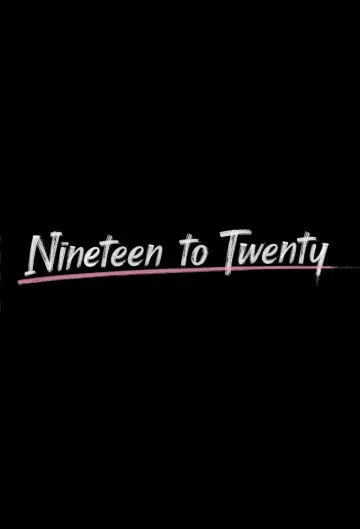 Poster for the TV series "Nineteen to Twenty" #1866145