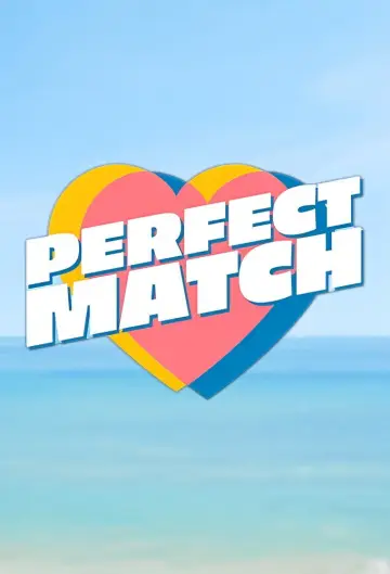 Poster к сериалу "Perfect Match" #1437192