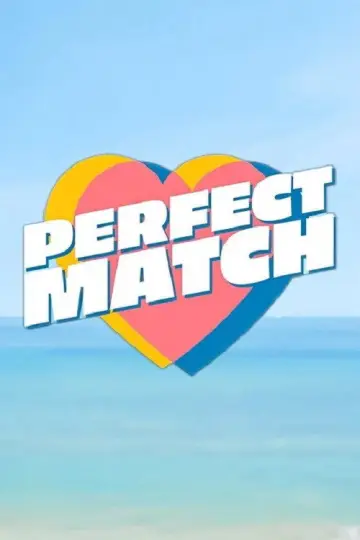 Poster for the TV series "Perfect Match" #1758815