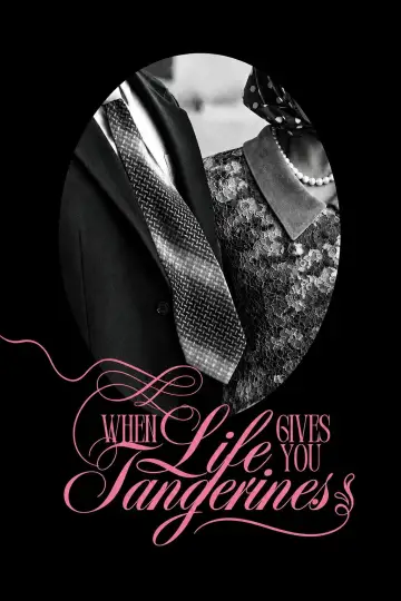 Poster for the TV series "When Life Gives You Tangerines" #1328219