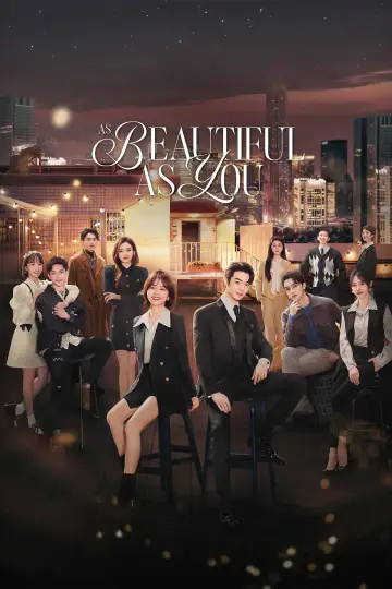 Poster for the TV series "As Beautiful As You" #1681180
