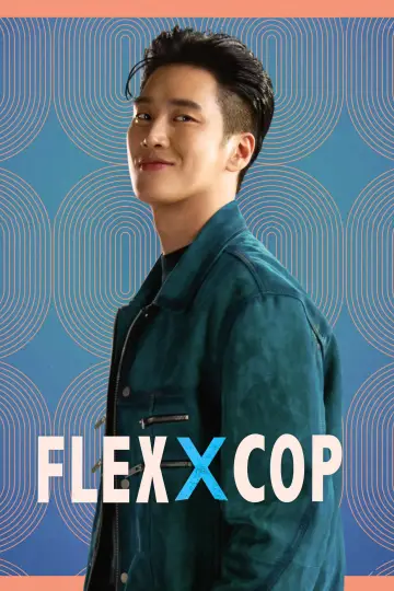 Poster к сериалу "Flex X Cop" #1222880