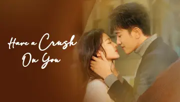 Backdrop for the TV series "Have a Crush On You" #1920570