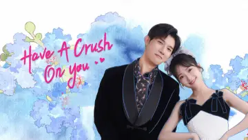 Backdrop for the TV series "Have a Crush On You" #1920573