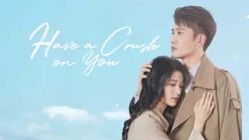 Backdrop for the TV series "Have a Crush On You" #1920574