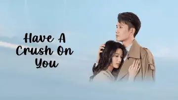 Backdrop for the TV series "Have a Crush On You" #1920580