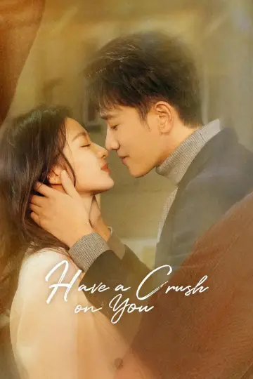 Poster for the TV series "Have a Crush On You" #1920593