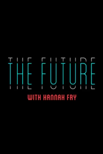 Poster for the TV series "The Future with Hannah Fry" #1669337